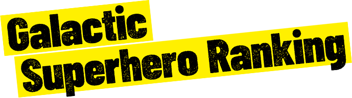 Galactic Superhero Ranking